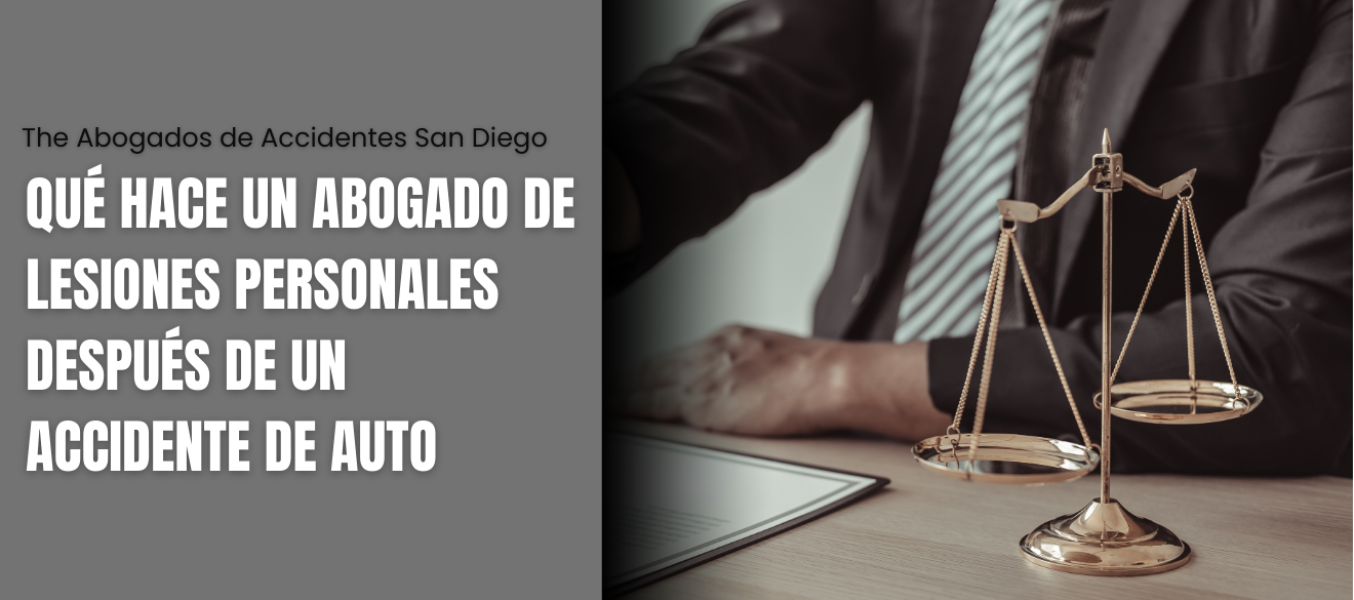 Qué hace un abogado de lesiones personales después de un accidente de auto