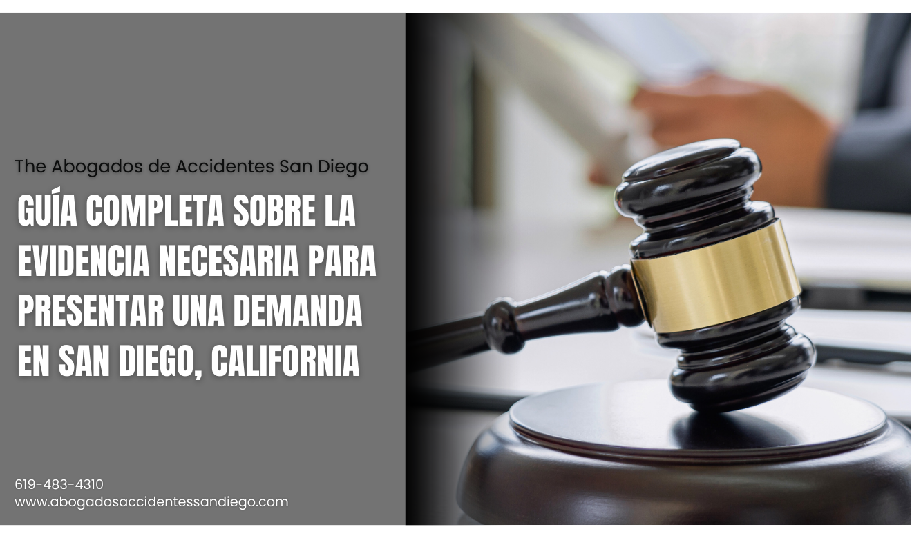 qué evidencia necesito para demanda San Diego