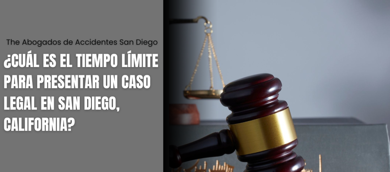 ¿Cuál es el tiempo límite para presentar un caso legal en San Diego, California?