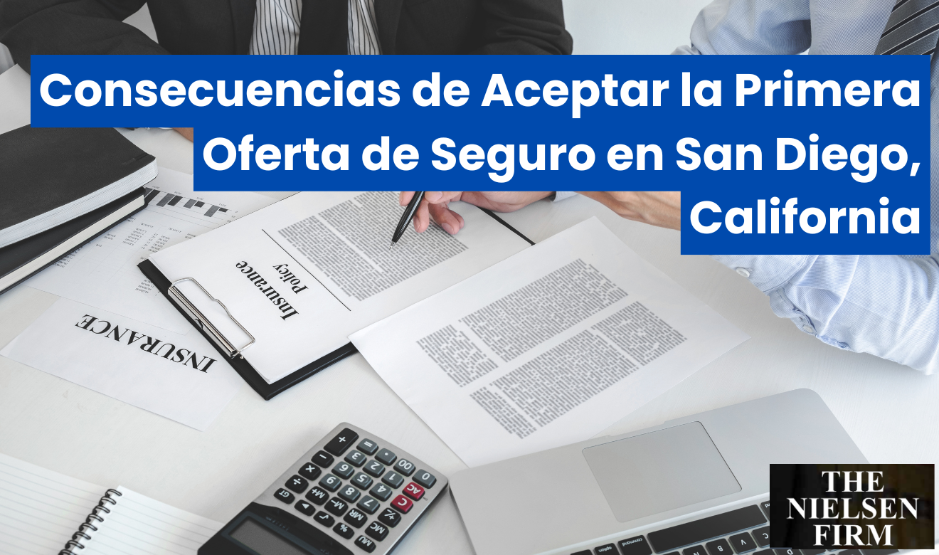 riesgos de aceptar primera oferta seguro San Diego