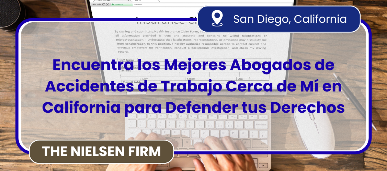 Encuentra los Mejores Abogados de Accidentes de Trabajo Cerca de Mí en California para Defender tus Derechos