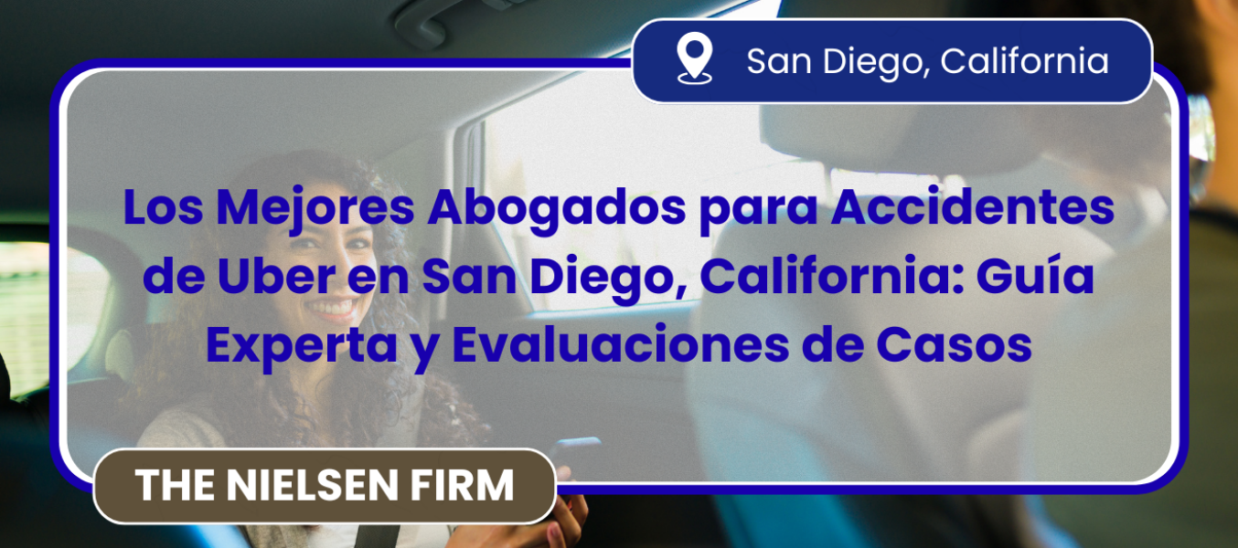 Los Mejores Abogados para Accidentes de Uber en San Diego, California: Guía Experta y Evaluaciones de Casos